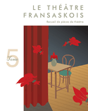 Théâtre fransaskois (Le), t. 05